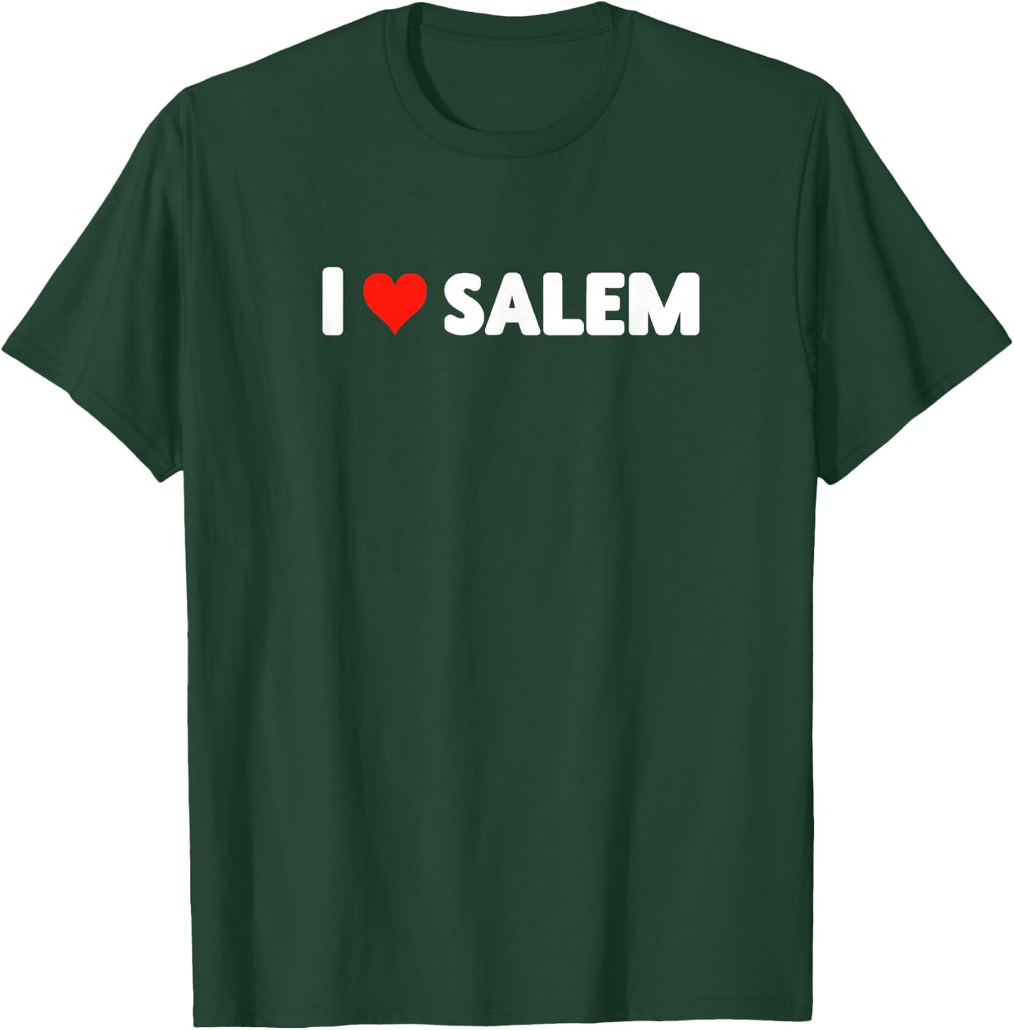 I Love Salem - Heart Travel Trip Vacation Holiday T-Shirt - T-Shirt | Forest