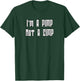 I'm A Pimp Not A Simp T-Shirt - T-Shirt | Forest