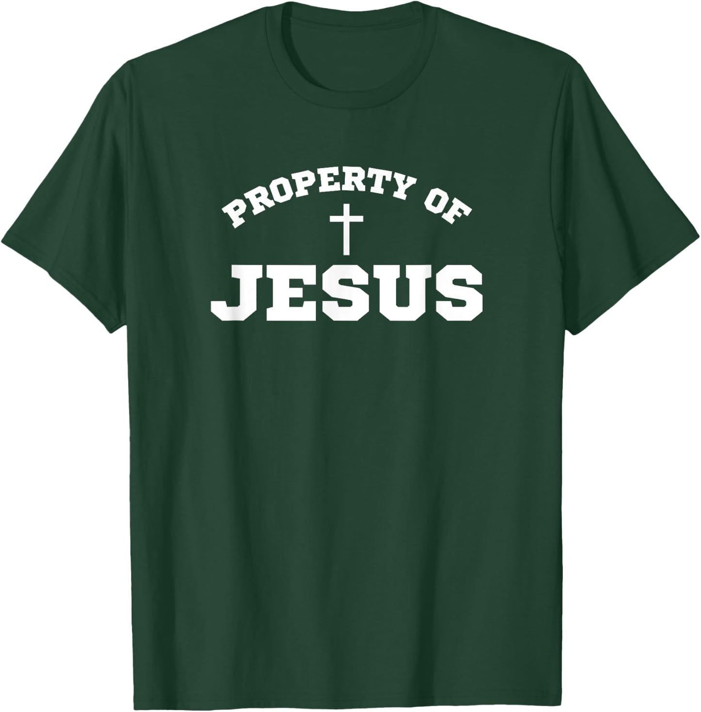 Property of Jesus Christ God Christian T-Shirt - T-Shirt | Forest