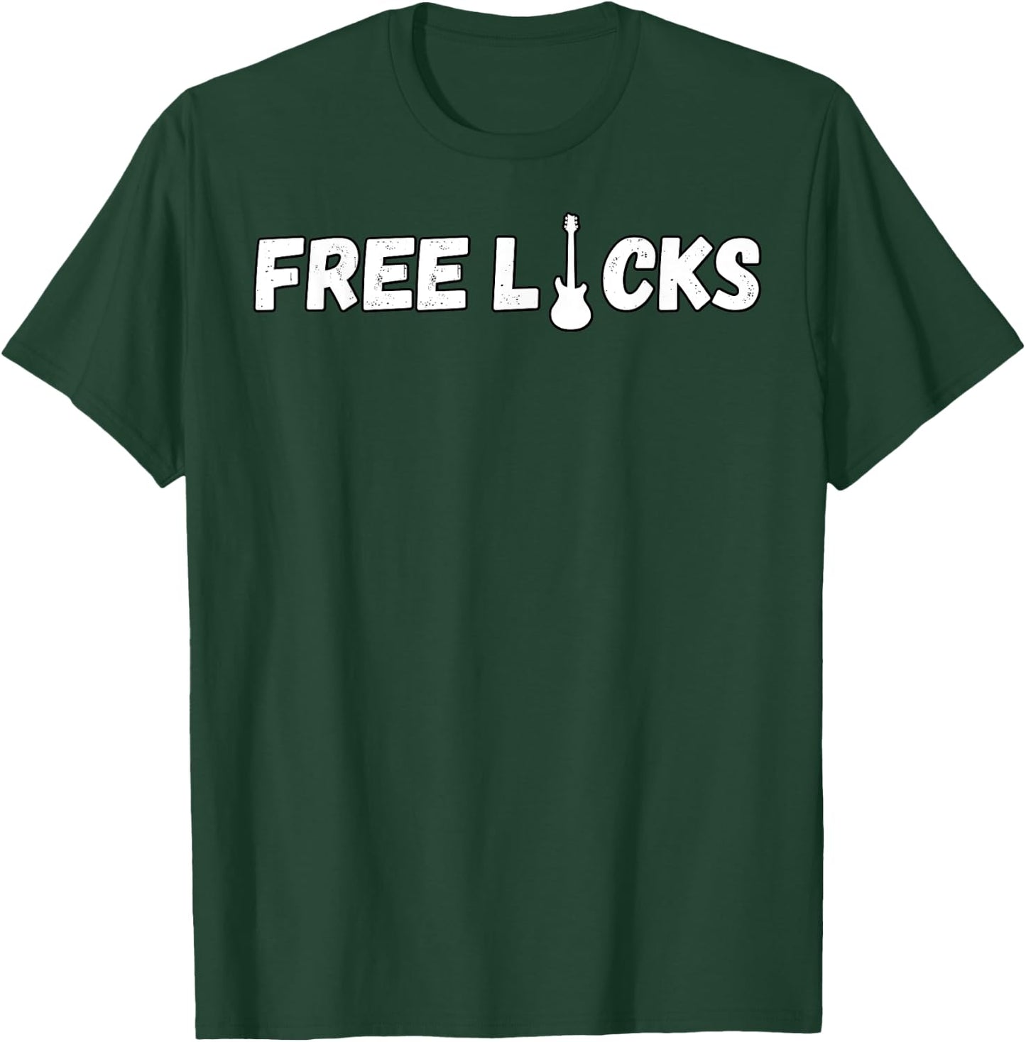 Free Licks Guitar Music Rock and Roll Musician Music Lovers T-Shirt - T-Shirt | Forest