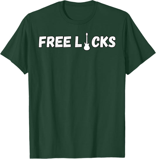 Free Licks Guitar Music Rock and Roll Musician Music Lovers T-Shirt - T-Shirt | Forest