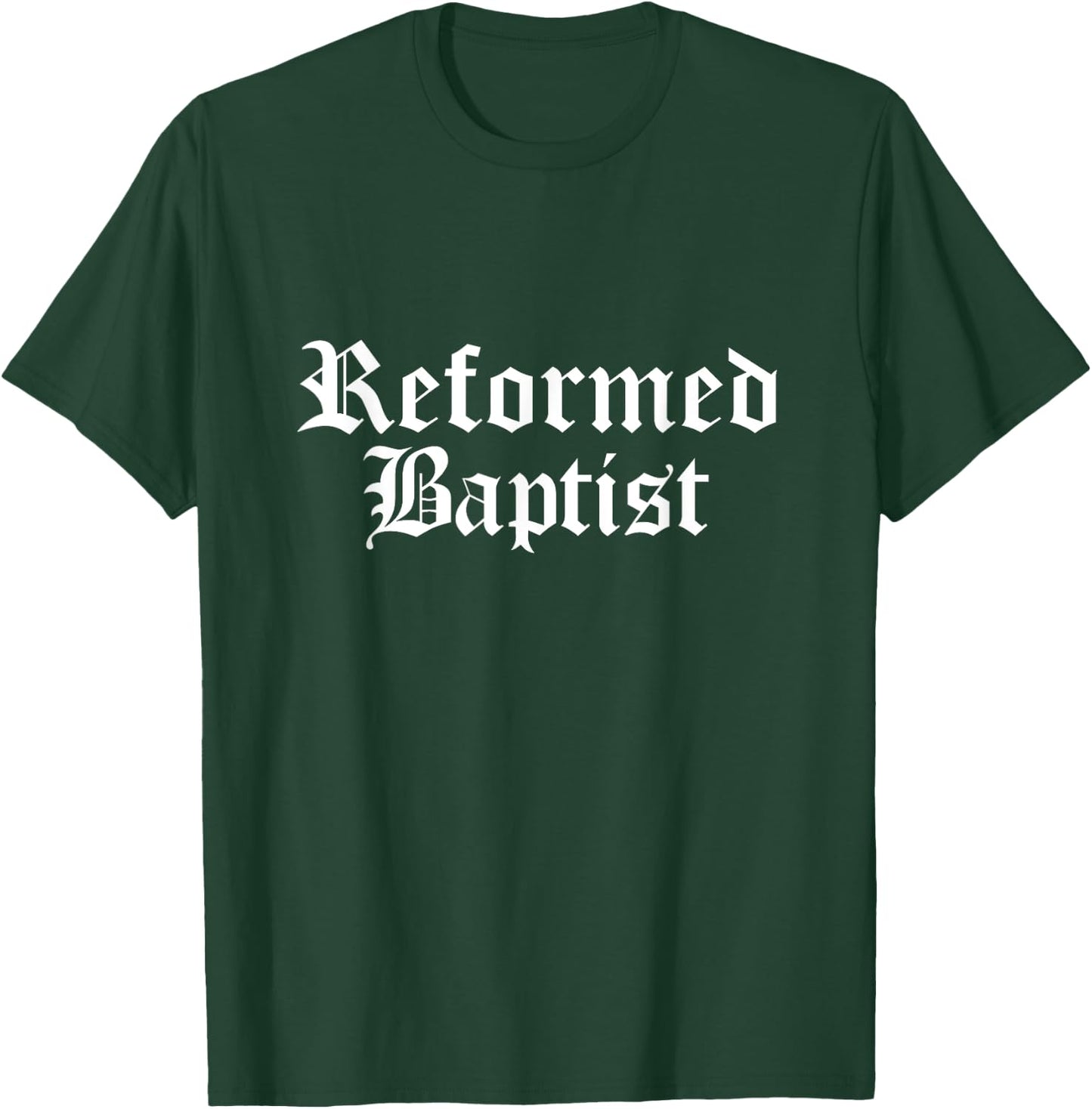 1689 Reformed Baptist Theology Graphic Particular Baptists T-Shirt - T-Shirt | Forest
