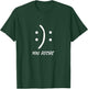 Happy Or Sad You Decide Smile Frown T-Shirt - T-Shirt | Forest