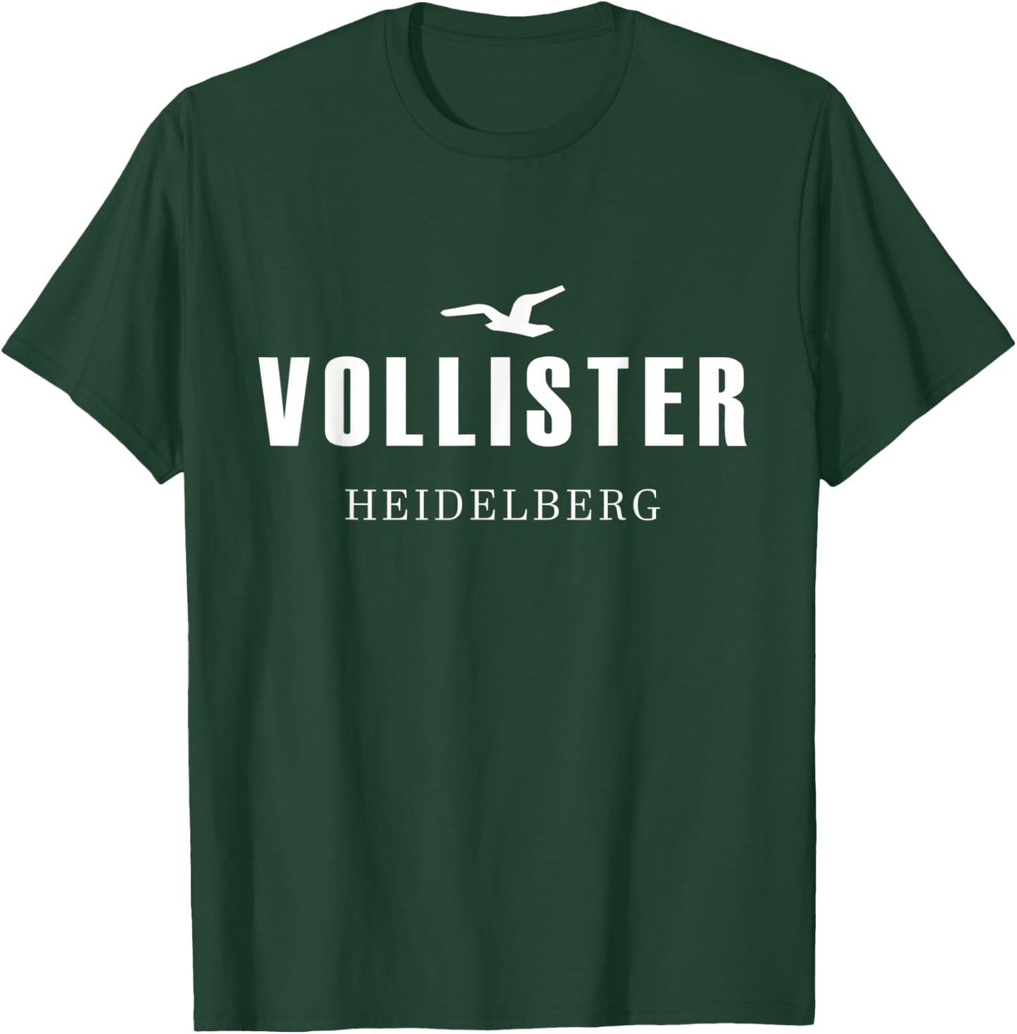 Vollister Heidelberg, Beer Saufen Alcohol Saying Vollister T-Shirt - T-Shirt | Forest