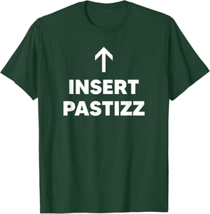 Insert Pastizz Pastizzi T-Shirt - T-Shirt | Forest