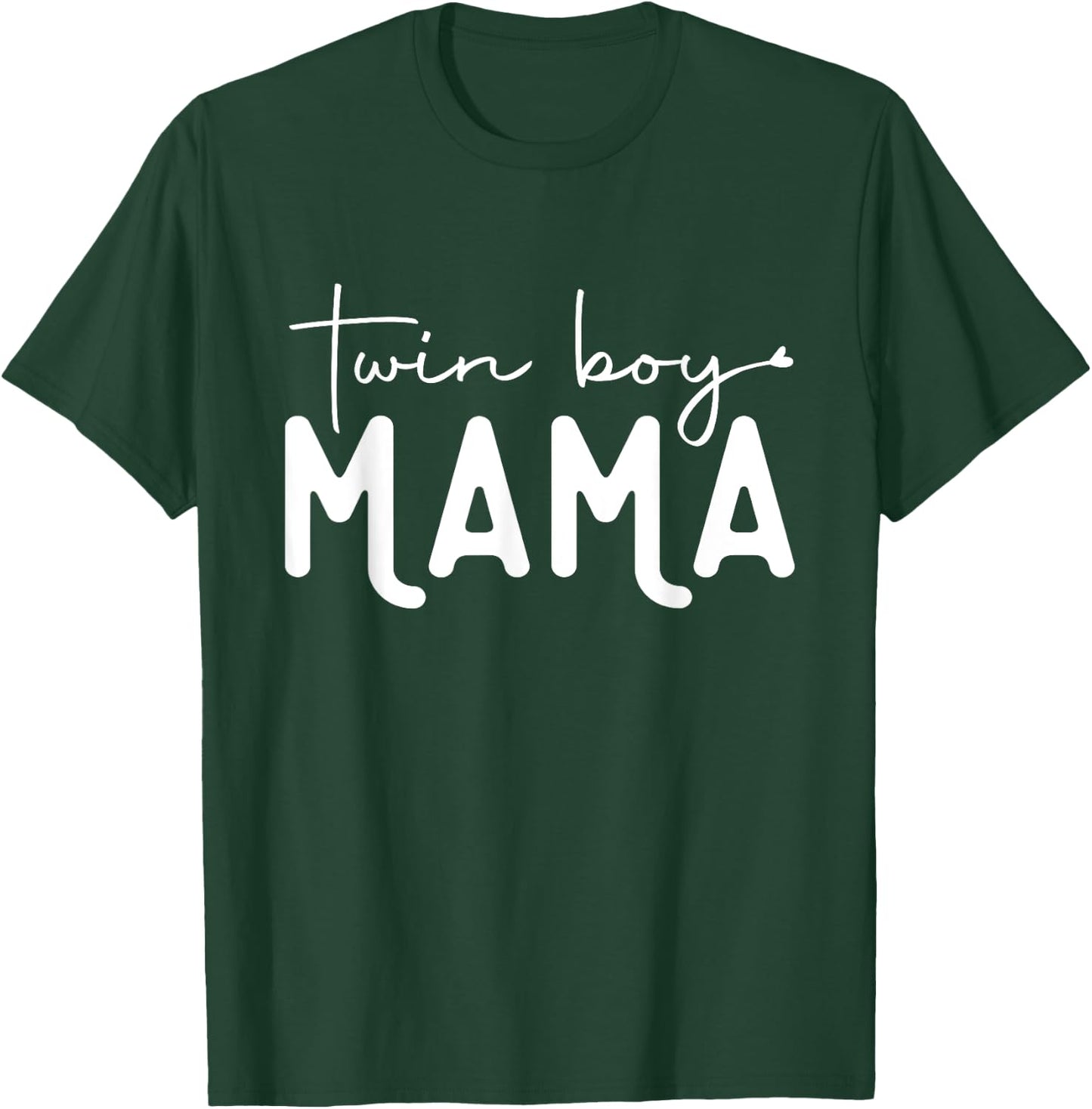 Twin Boy Mama T-Shirt - T-Shirt | Forest