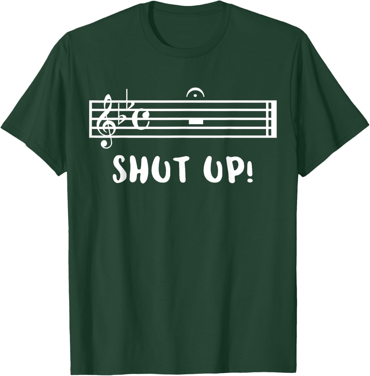 Band Geek Shut Up Fermata Music Clever Musical Pun T-Shirt - T-Shirt | Forest