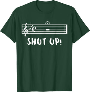Band Geek Shut Up Fermata Music Clever Musical Pun T-Shirt - T-Shirt | Forest