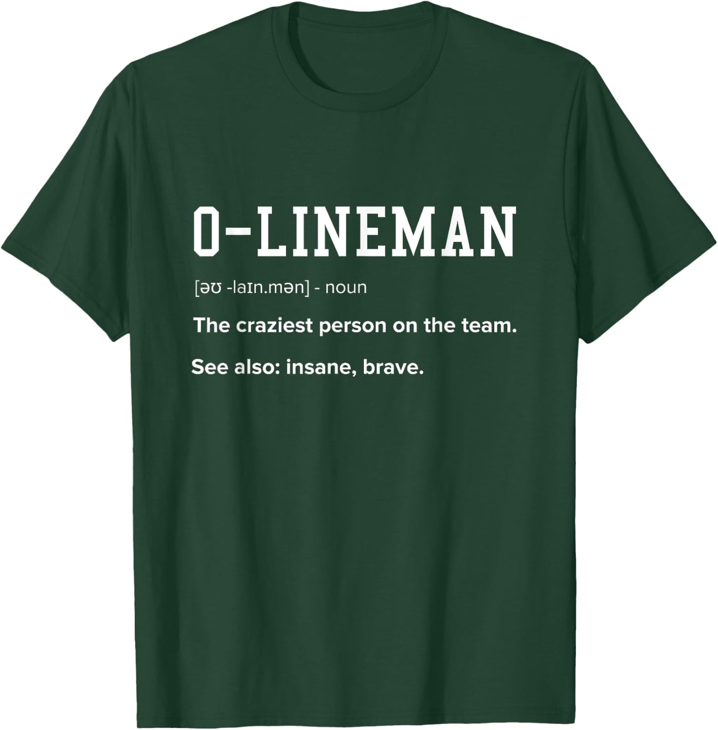 Offensive lineman definition funny football lineman T-Shirt - T-Shirt | Forest