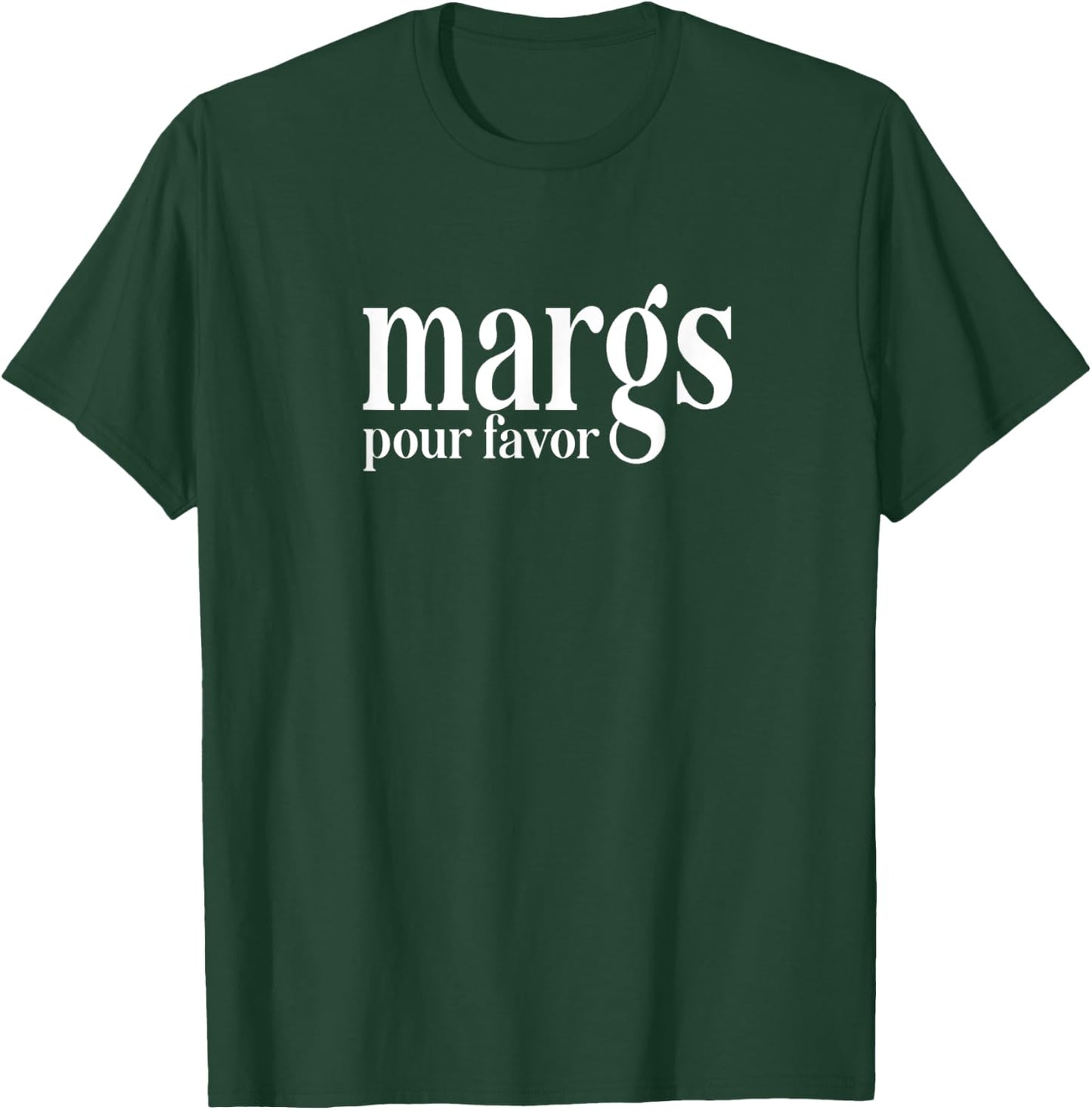 Margs Pour Favor Funny Vacation Travel Honeymoon Party T-Shirt - T-Shirt | Forest