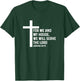 Joshua 24:15 24 15 God Jesus Religious Quote Christian Cross T-Shirt - T-Shirt | Forest