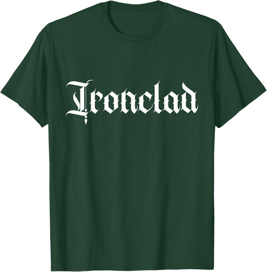 Ironclad the word in Old English Font T-Shirt - T-Shirt | Forest