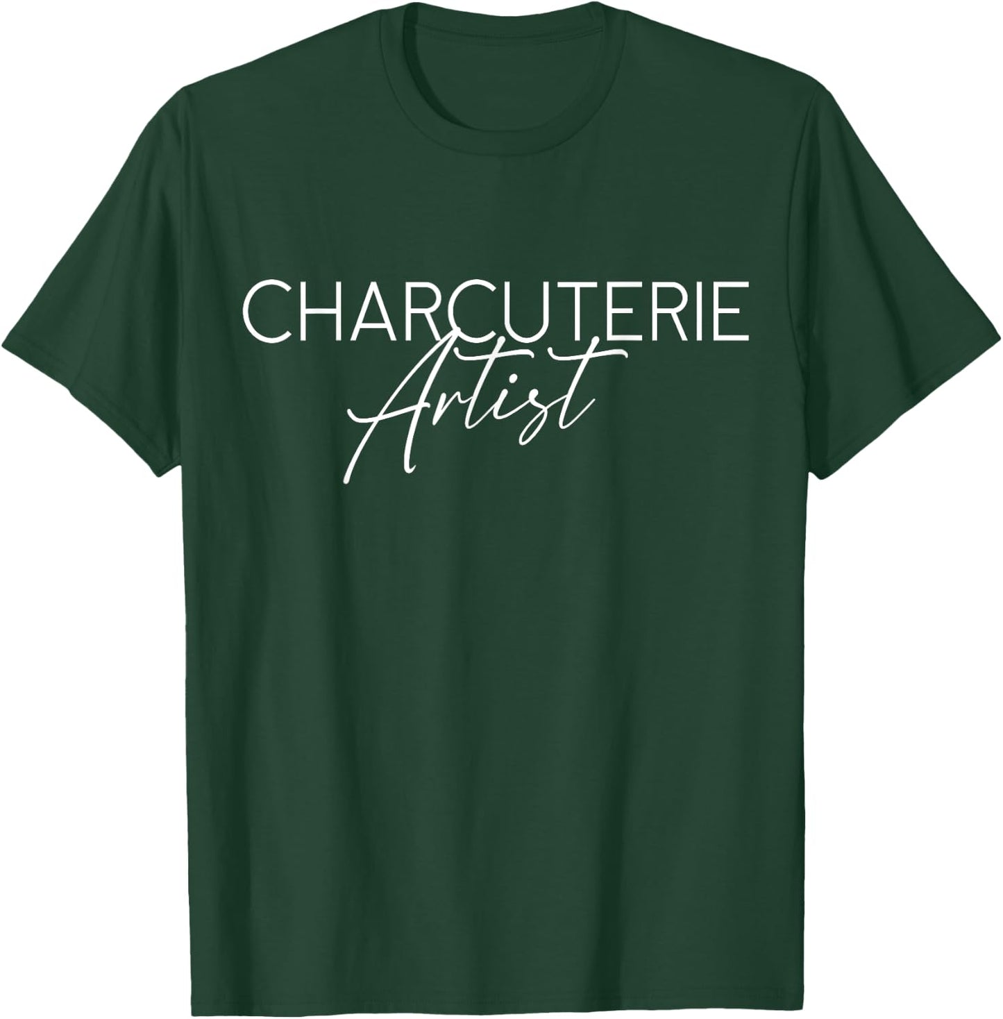 Charcuterie Artist - Hostess Cheese Meat Board Maker Party T-Shirt - T-Shirt | Forest