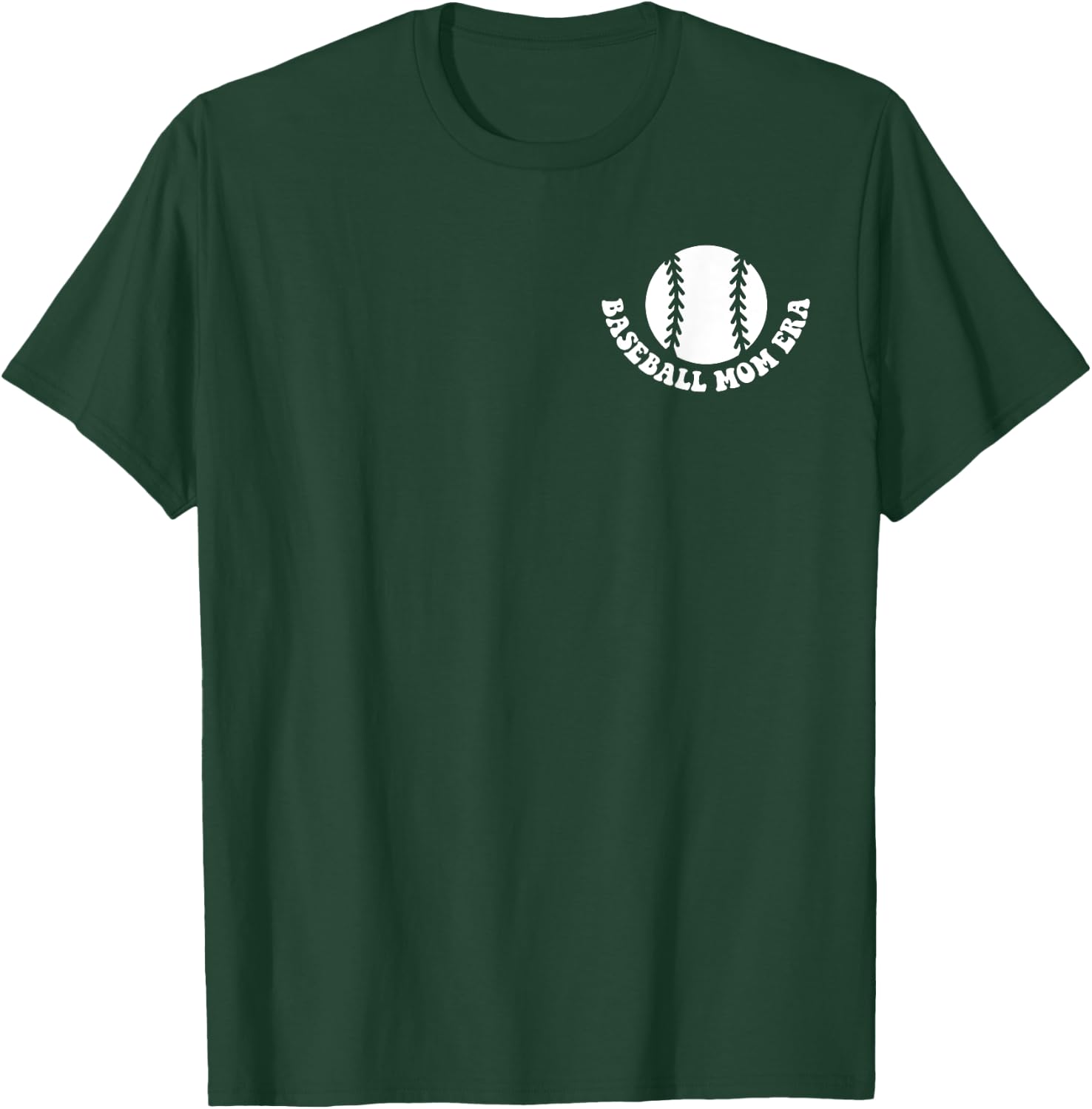 In My Baseball Mom Era (2 side) T-Shirt - T-Shirt | Forest