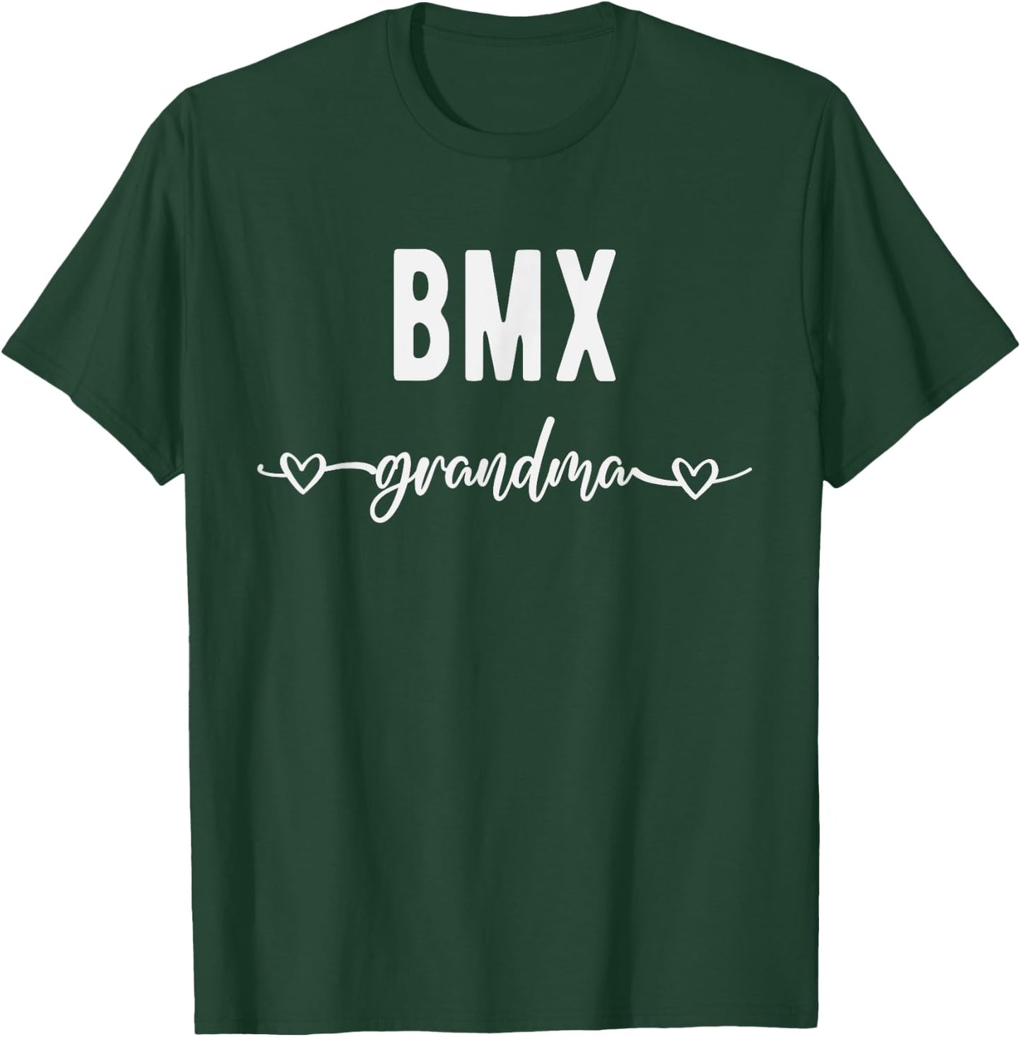BMX Grandma Funny Cyclist Biker Grandmother Gift T-Shirt - T-Shirt | Forest