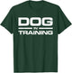 Dog in Training T-Shirt - T-Shirt | Forest