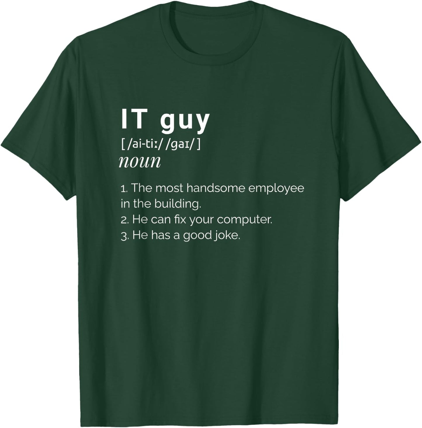 It Guy Funny Definition Computer Nerd T-Shirt - T-Shirt | Forest