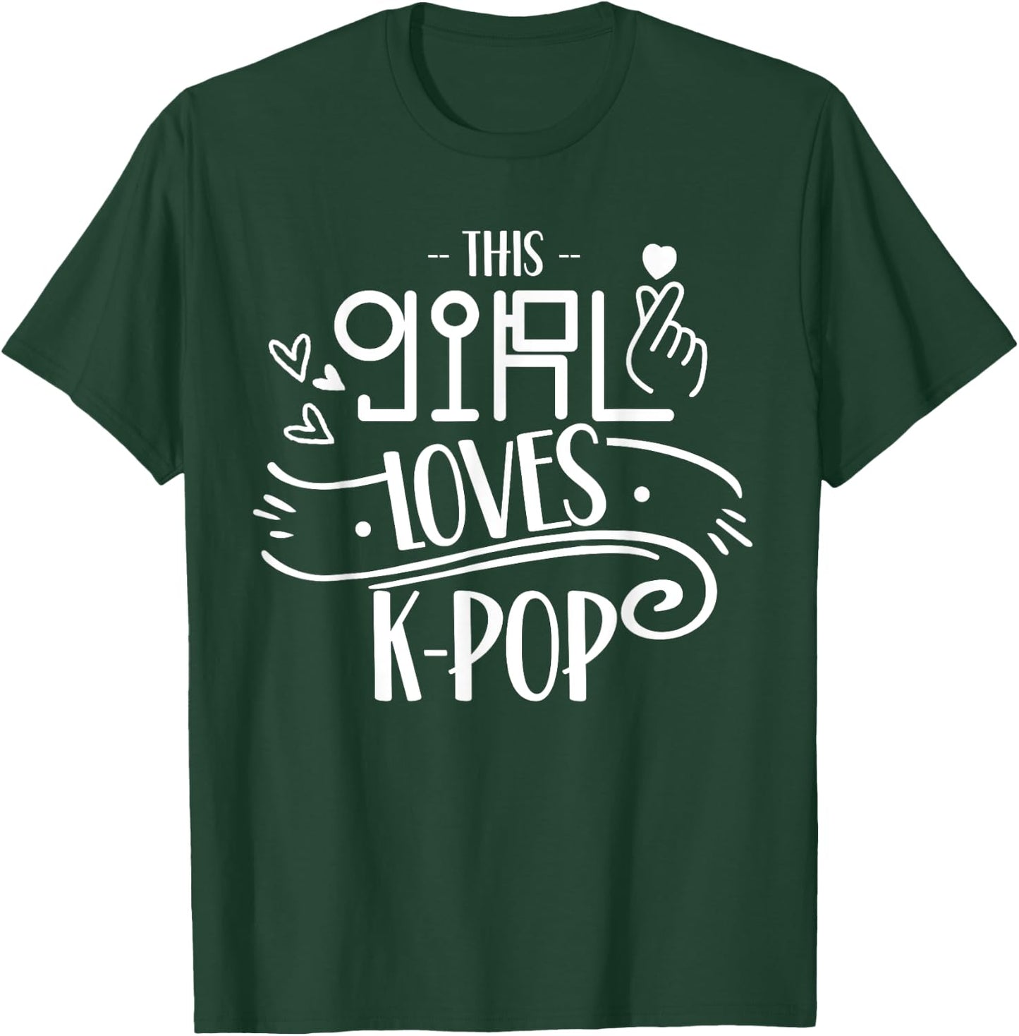 This Girl Loves K-Pop Lover Korea Korean Music T-Shirt - T-Shirt | Forest