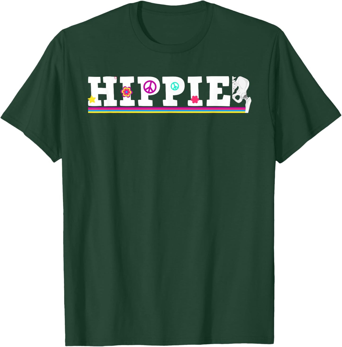 Cool Hip Replacement Women After Hip Surgery Hippie T-Shirt - T-Shirt | Forest