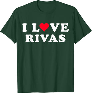 I Love Rivas Matching Girlfriend & Boyfriend Rivas Name T-Shirt - T-Shirt | Forest