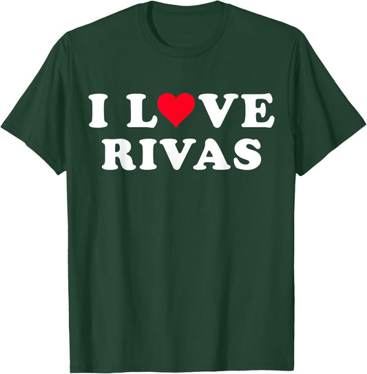 I Love Rivas Matching Girlfriend & Boyfriend Rivas Name T-Shirt - T-Shirt | Forest