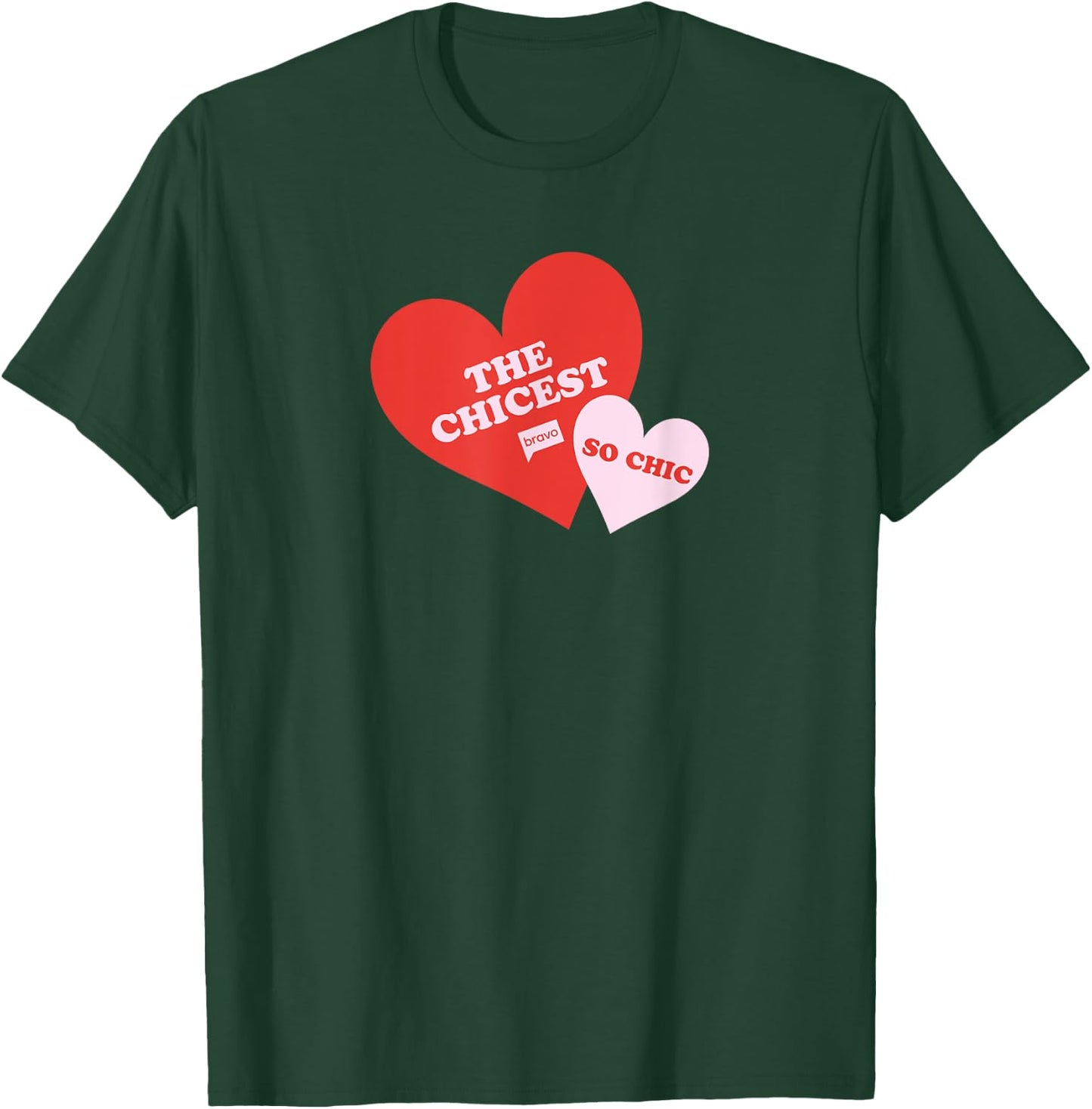 Bravo The Chicest, So Chic T-Shirt - T-Shirt | Forest