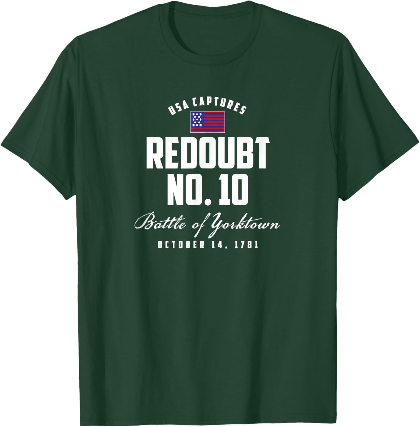 USA Captures Redoubt Number 10 T-Shirt - T-Shirt | Forest