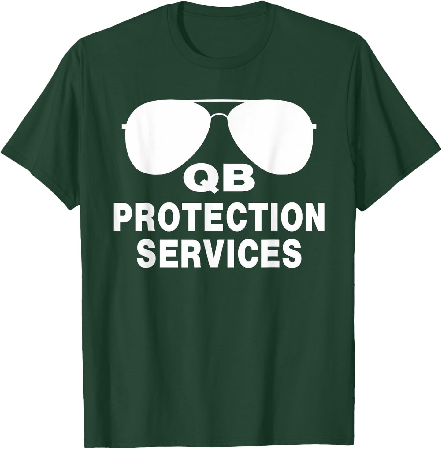 Funny Football, Qb Protection Services, Offensive Lineman T-Shirt - T-Shirt | Forest