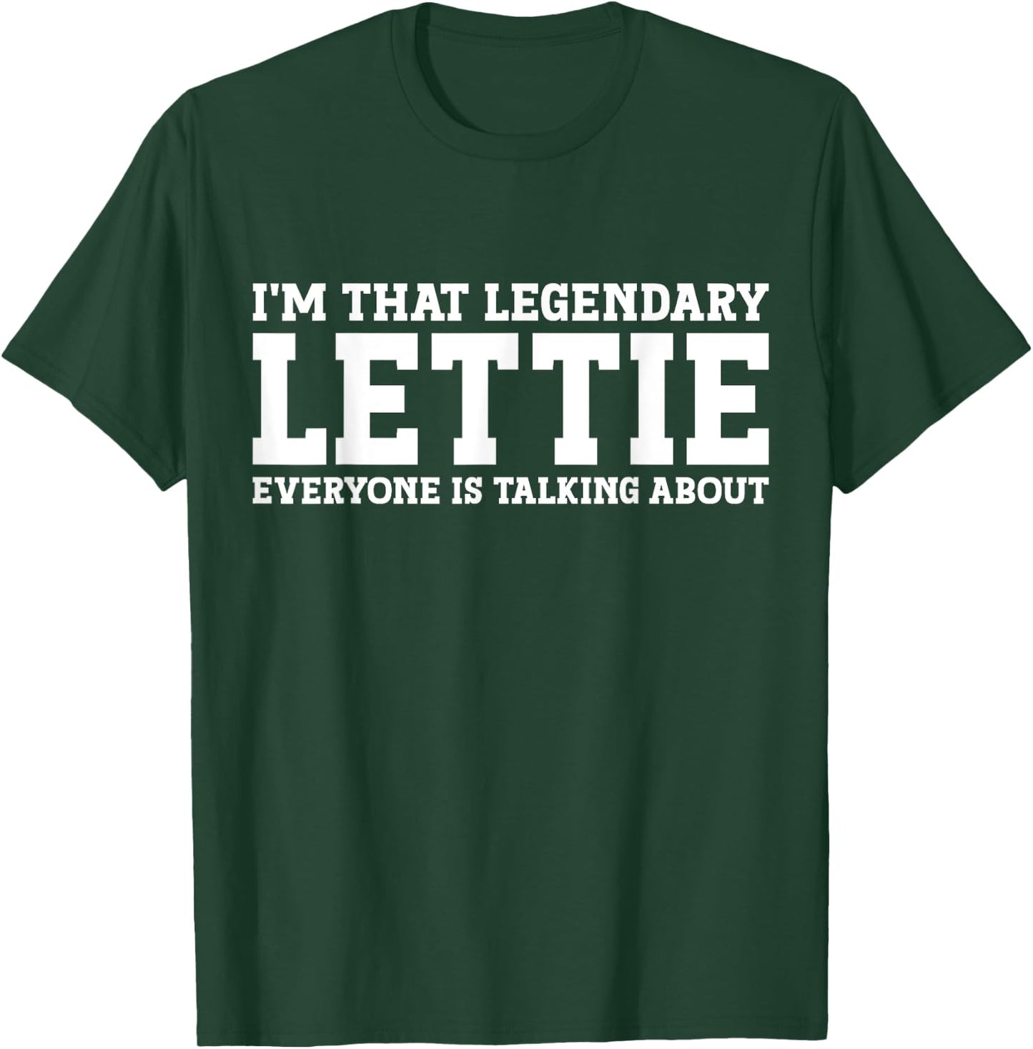 Lettie Personal Name Women Girl Funny Lettie T-Shirt - T-Shirt | Forest