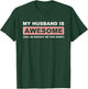 My Husband Is Awesome Husband He Bought Me This Funny Wife T-Shirt - T-Shirt | Forest