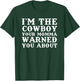 Funny Cowboy Men's Dad Husband or Boyfriend T-Shirt - T-Shirt | Forest