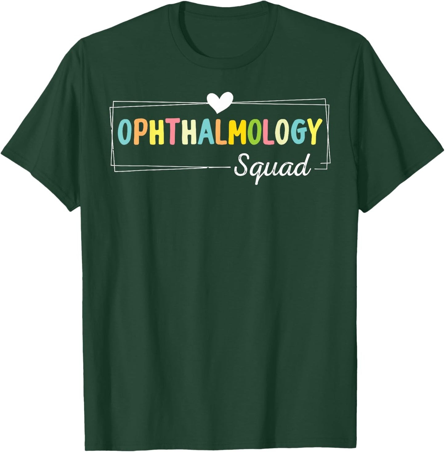 Funny Ophthalmology Quote, Ophthalmology Squad Eyes Doctor T-Shirt - T-Shirt | Forest