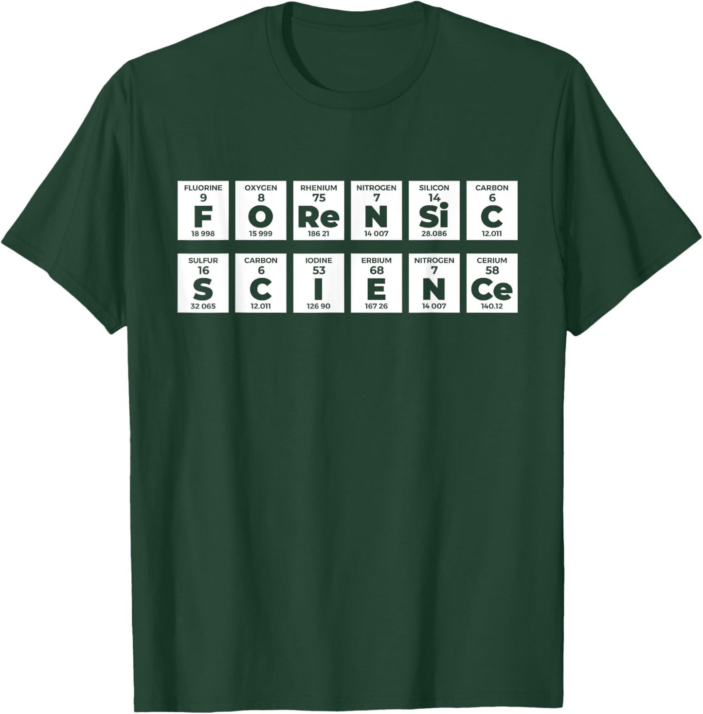 Forensic Science Crime Scene Periodic Table DNA Criminology T-Shirt - T-Shirt | Forest