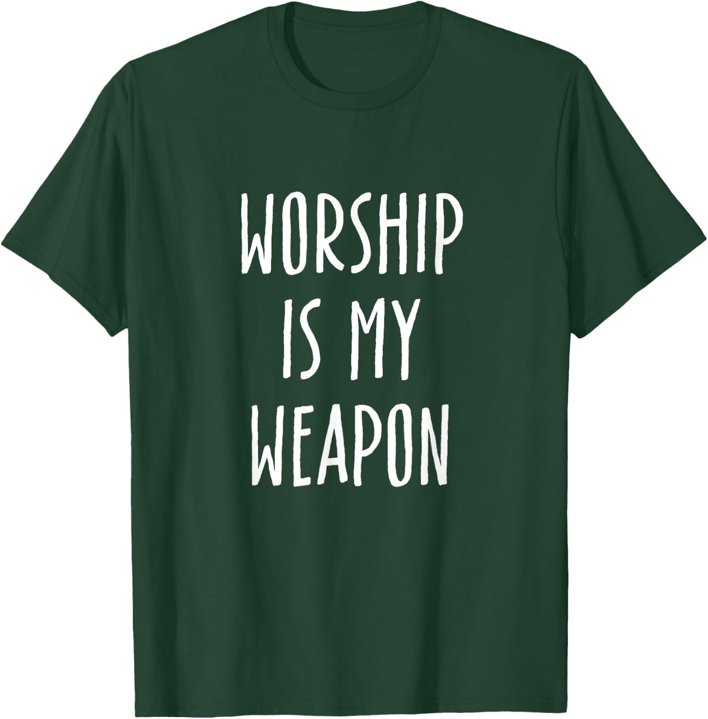 Worship Is My Weapon Faith Christian Jesus Power Of Prayer T-Shirt - T-Shirt | Forest