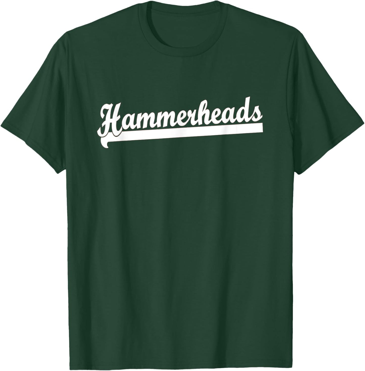 HAMMERHEADS Soccer Lacrosse Baseball Football Swim Team T-Shirt - T-Shirt | Forest