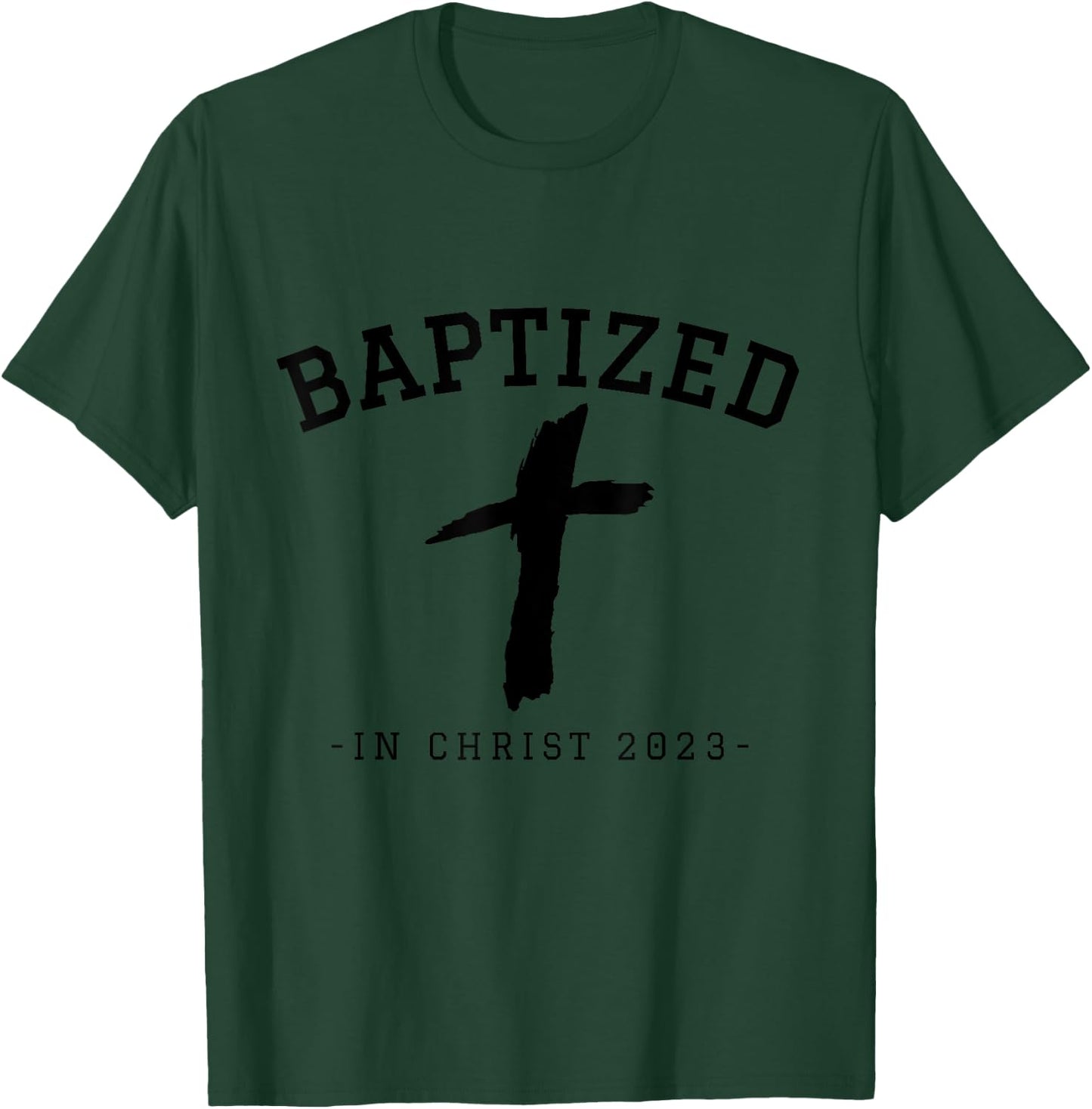 Baptized in Christ 2023 Vacation Bible School VBS Baptism T-Shirt - T-Shirt | Forest