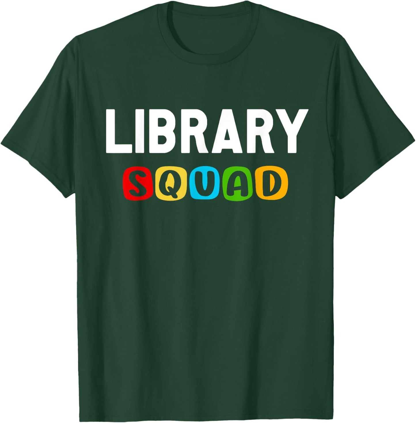 Library Squad Design for Library Volunteer T-Shirt - T-Shirt | Forest