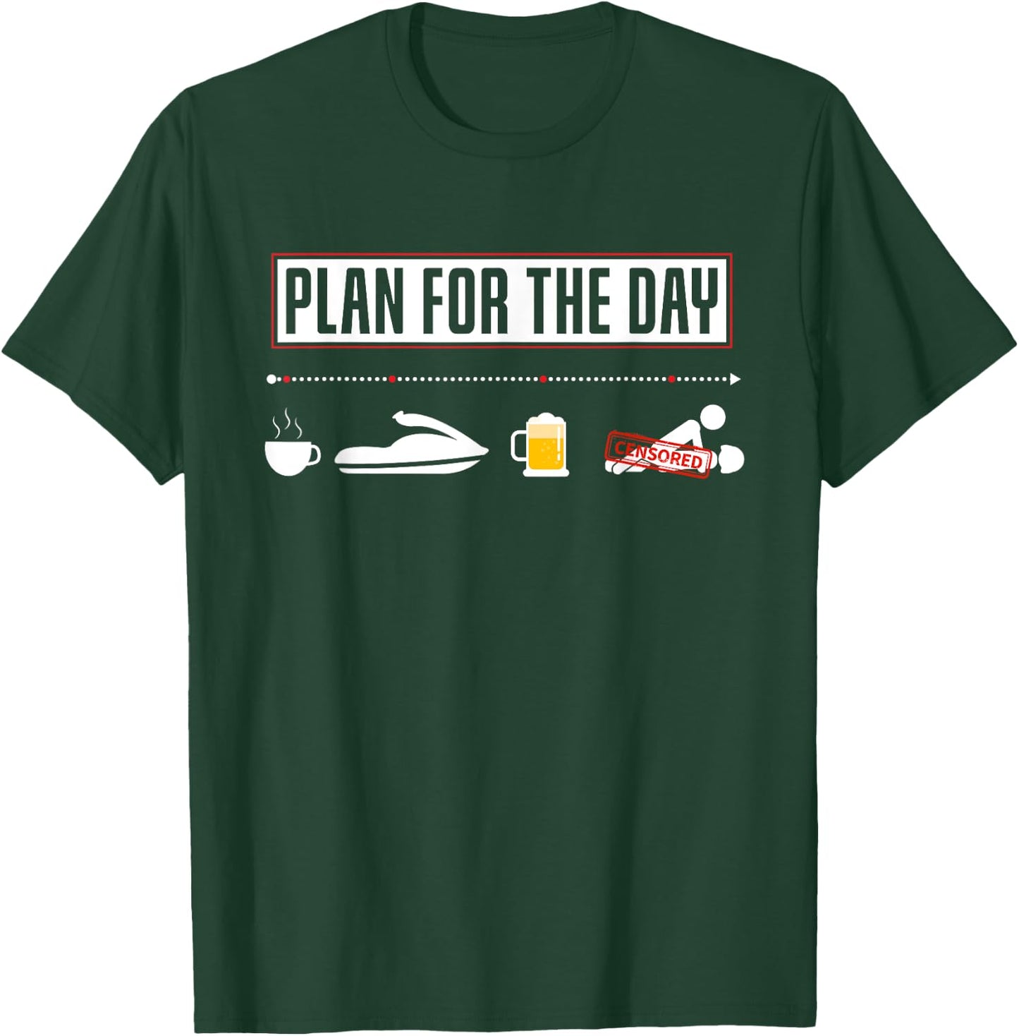 Plan For The Day Funny Jetski T-Shirt - T-Shirt | Forest