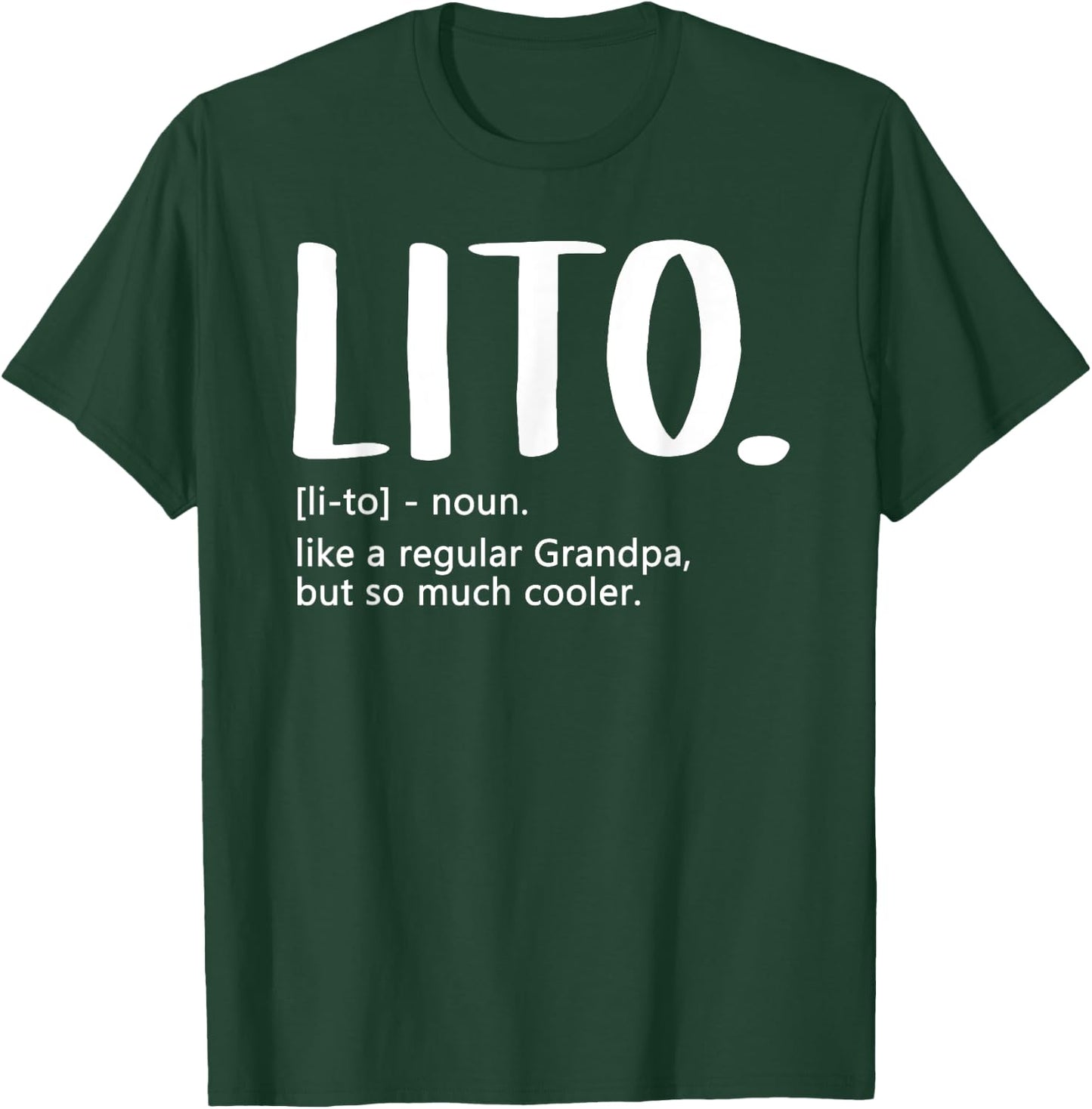 Lito Fathers Day idea Regular Grandpa Lito T-Shirt - T-Shirt | Forest