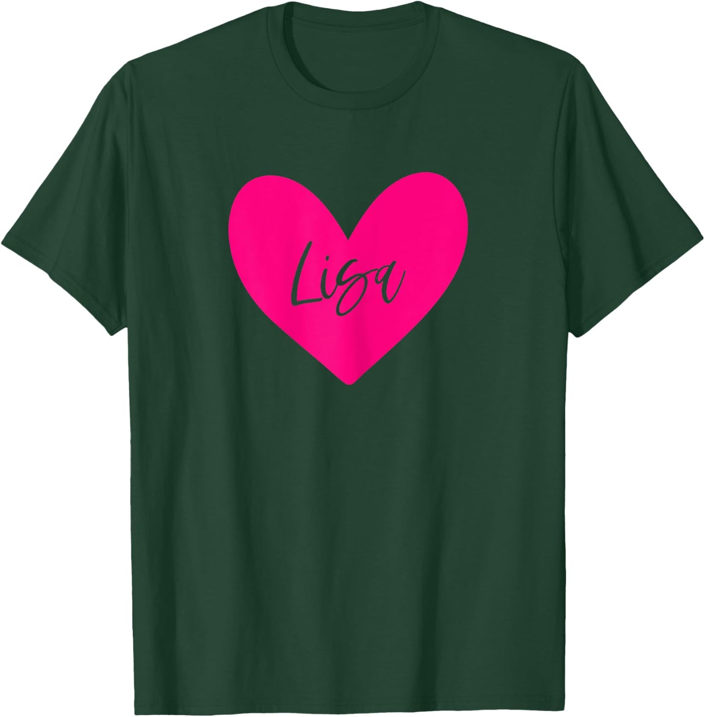 Pink Lisa Name Heart Love Woman Girl Friend Personalized T-Shirt - T-Shirt | Forest