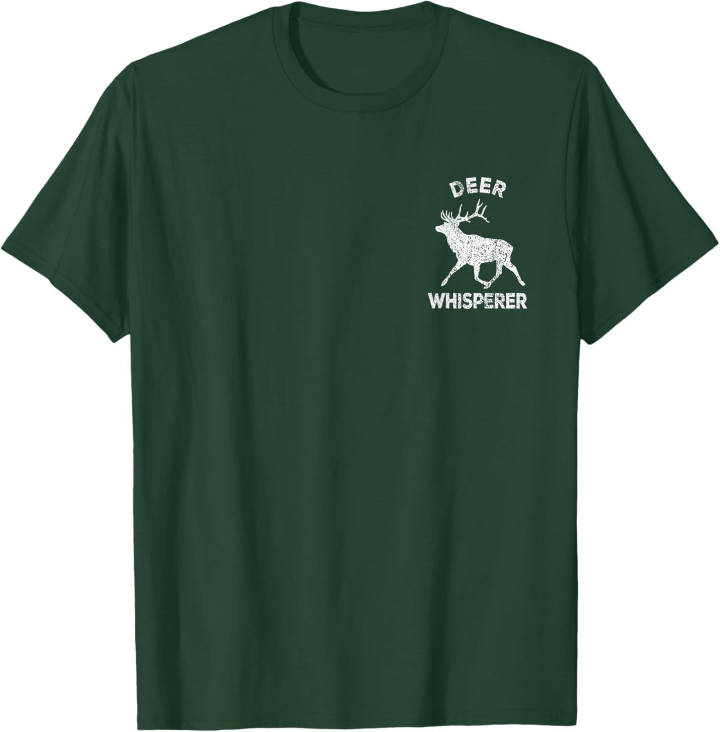 Deer Whisperer Deer Lover Funny Deer Quote T-Shirt - T-Shirt | Forest