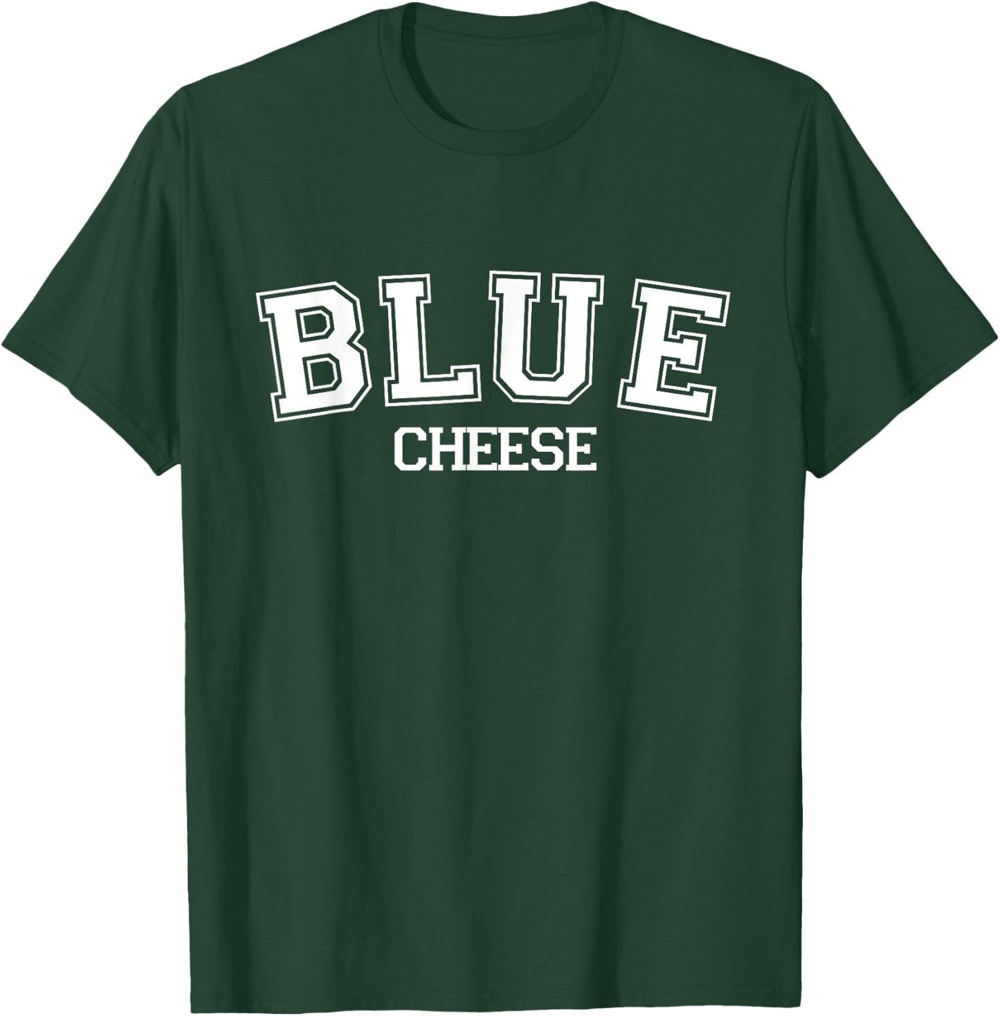 Blue Cheese Comfort Food Dip College Varsity Style Font T-Shirt - T-Shirt | Forest