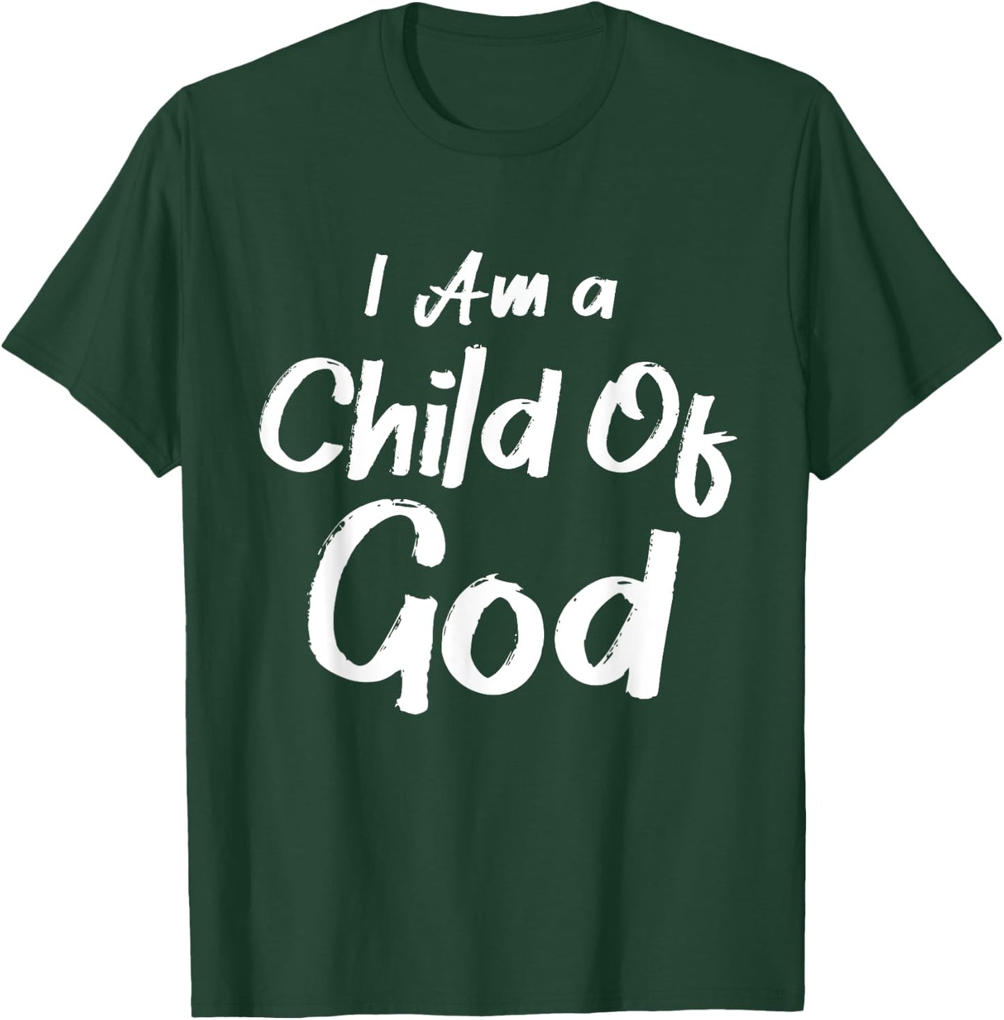 Christian I Am A Child Of God Withstand T-Shirt - T-Shirt | Forest