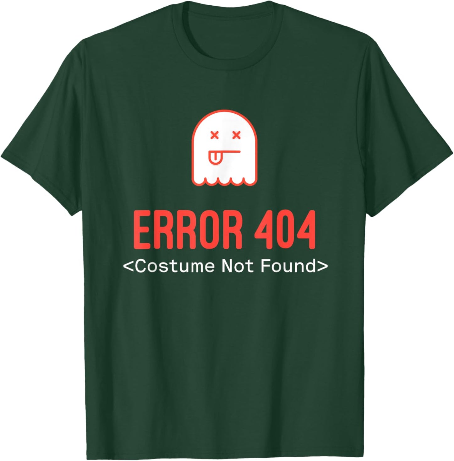 Error 404 Costume Not Found T-Shirt - T-Shirt | Forest