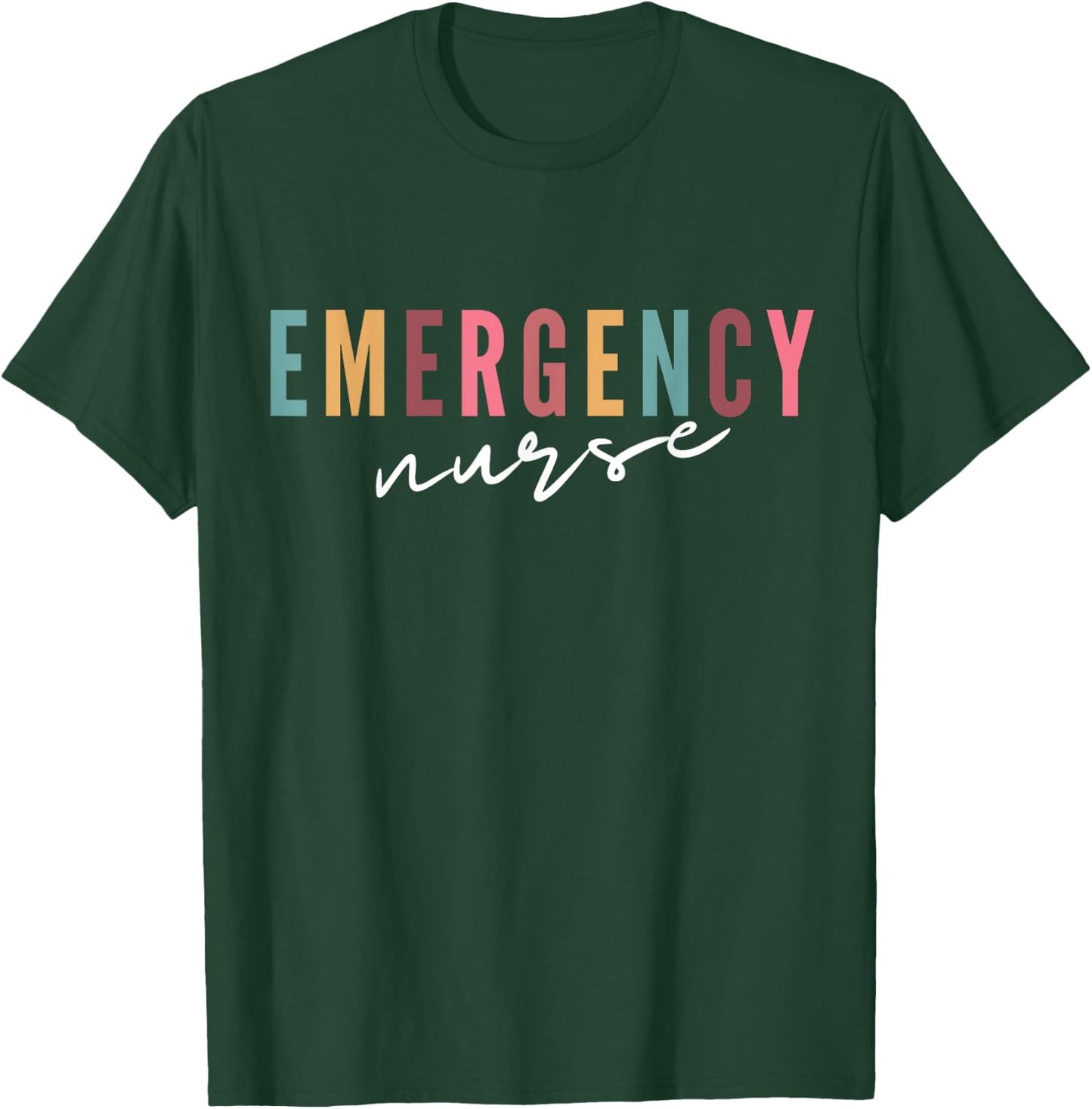 ER Nurse Emergency Room Nurse School Women nursing T-Shirt - T-Shirt | Forest