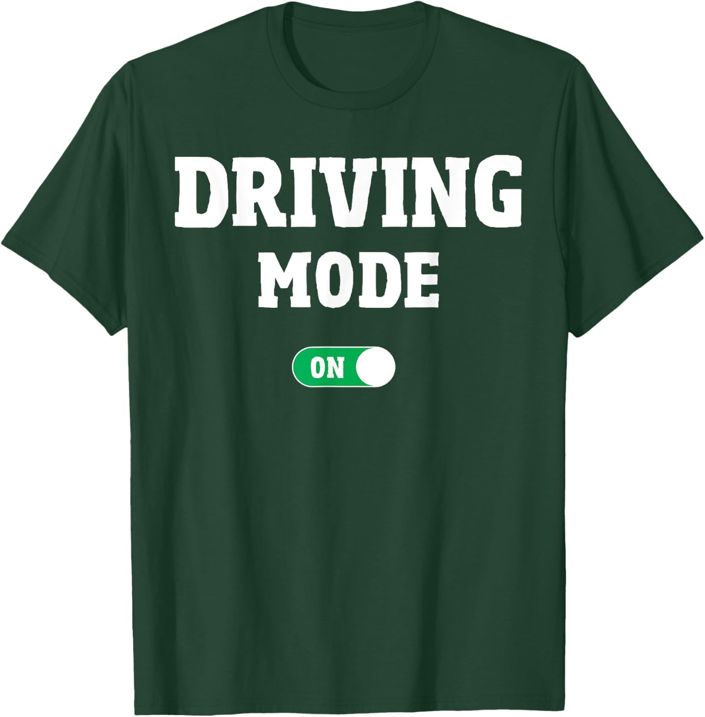 Driving School Test - Funny Driver's License Driving Mode On T-Shirt - T-Shirt | Forest