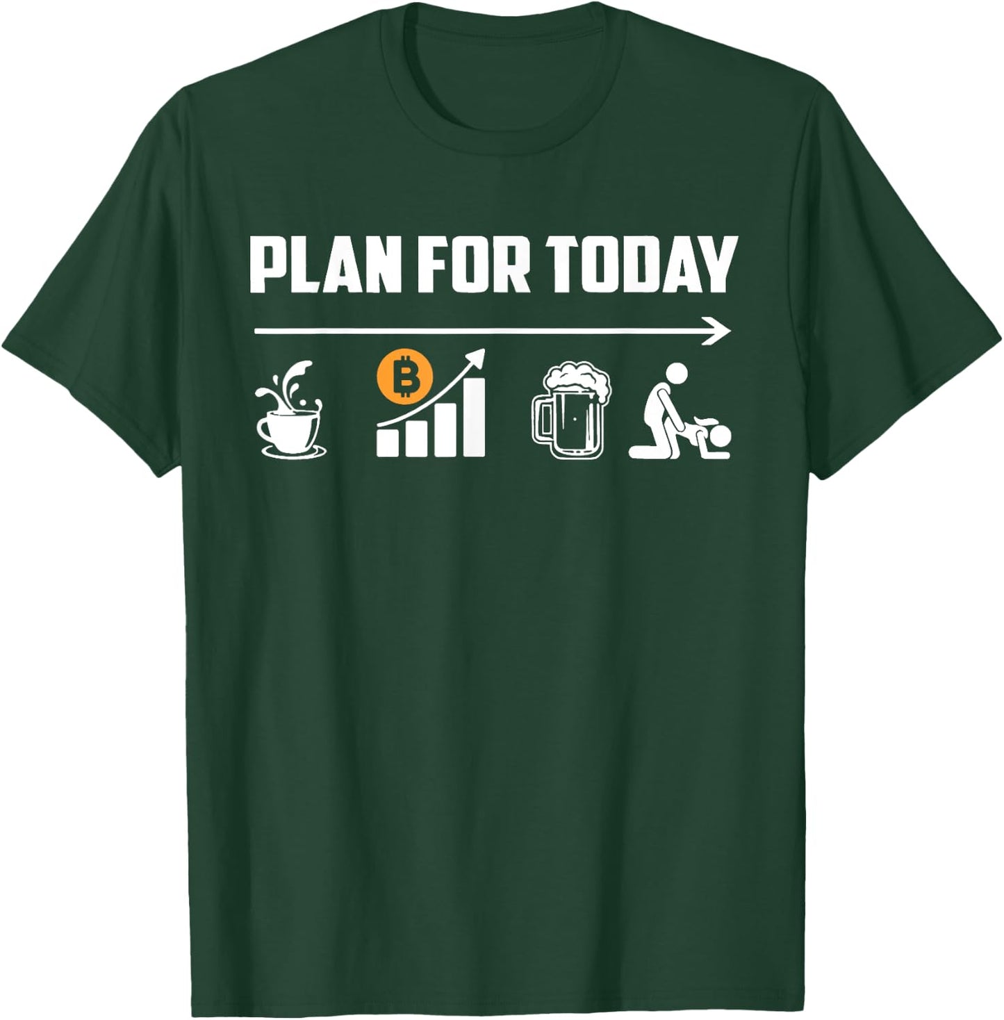 Bitcoin Crypto Coffee Beer Plan For Today Crypto Trader Gift T-Shirt - T-Shirt | Forest