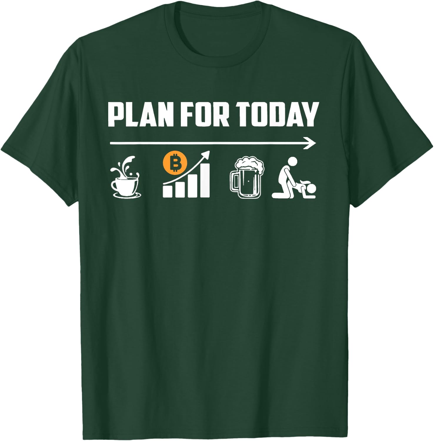 Bitcoin Crypto Coffee Beer Plan For Today Crypto Trader Gift T-Shirt - T-Shirt | Forest