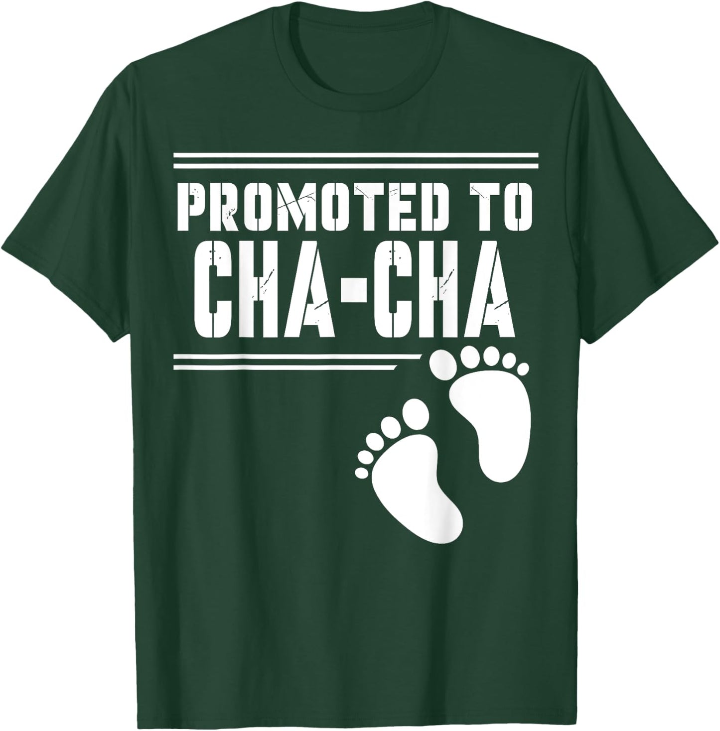 Promoted to CHA-CHA Funny For First Time Matching Family T-Shirt - T-Shirt | Forest