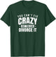 Divorced Divorce Divorcing Split Up T-Shirt - T-Shirt | Forest